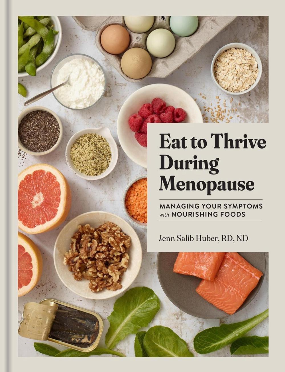 Eat to Thrive During Menopause, 9781523528257
