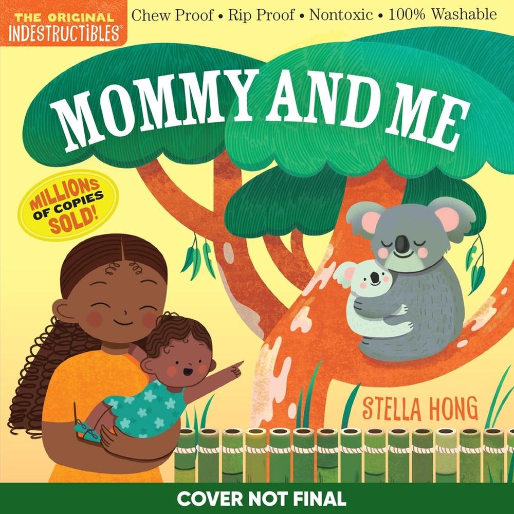 Indestructibles: Mommy and Me, 9781523528752