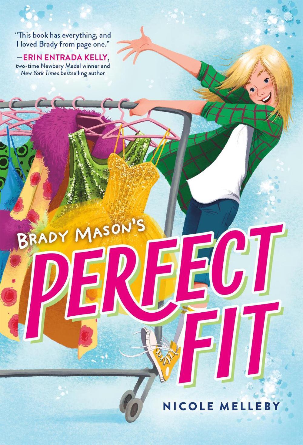 Brady Mason's Perfect Fit by Nicole Melleby - ISBN: 9781523529360