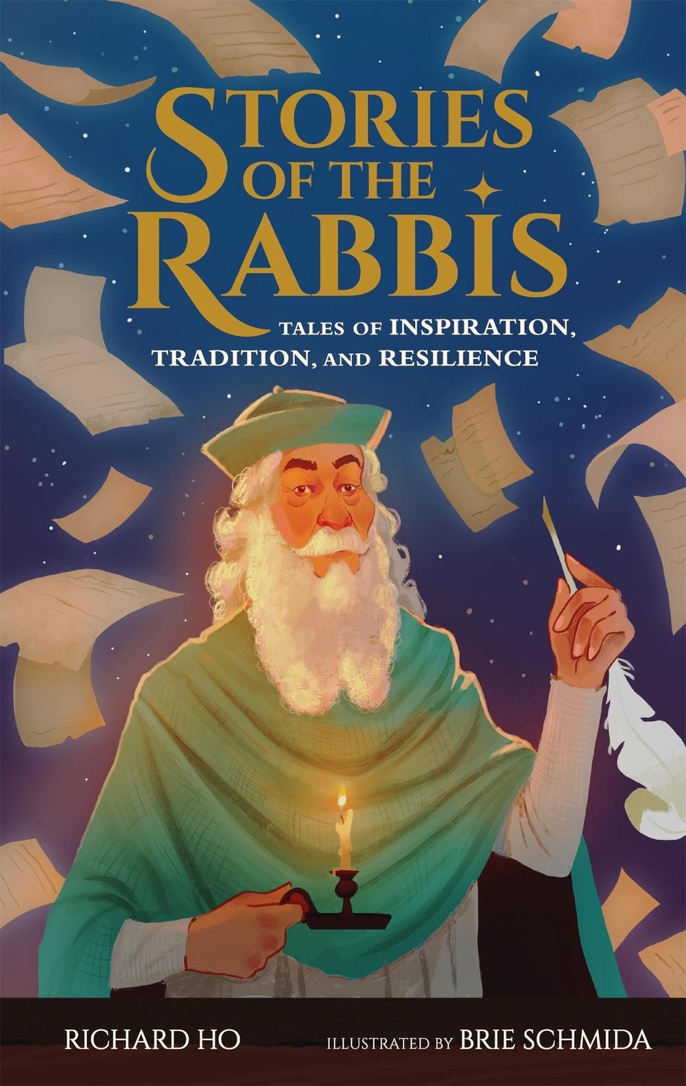 Stories of the Rabbis by Richard Ho - ISBN: 9781523529636