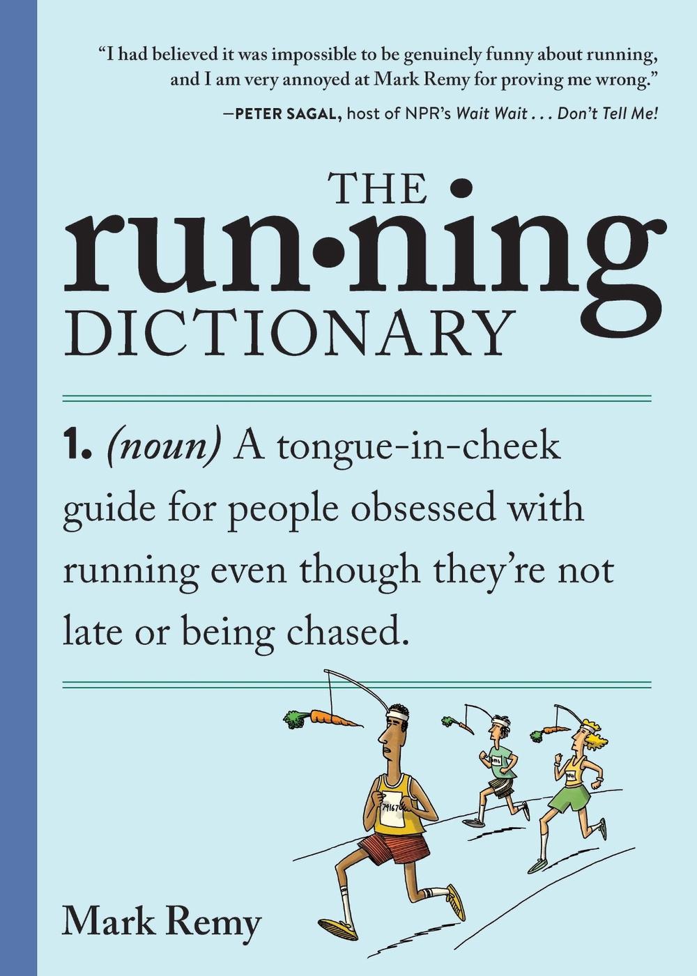 The Running Dictionary by Mark Remy - ISBN: 9781523531097