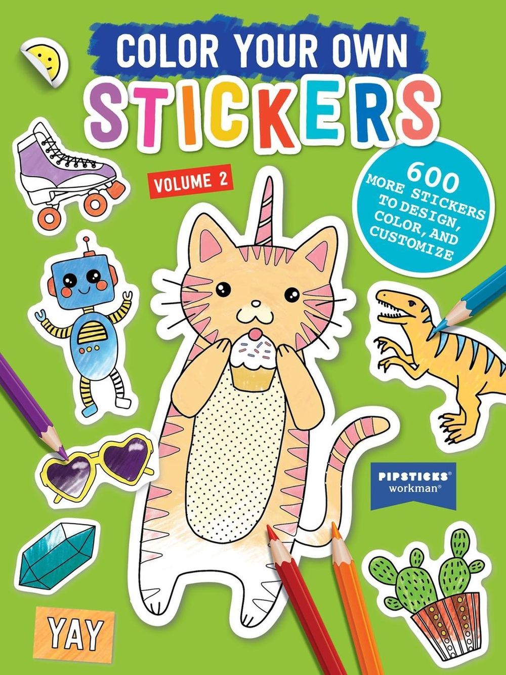 Color Your Own Stickers, Volume 2 by Pipsticks®+Workman® - ISBN: 9781523531622