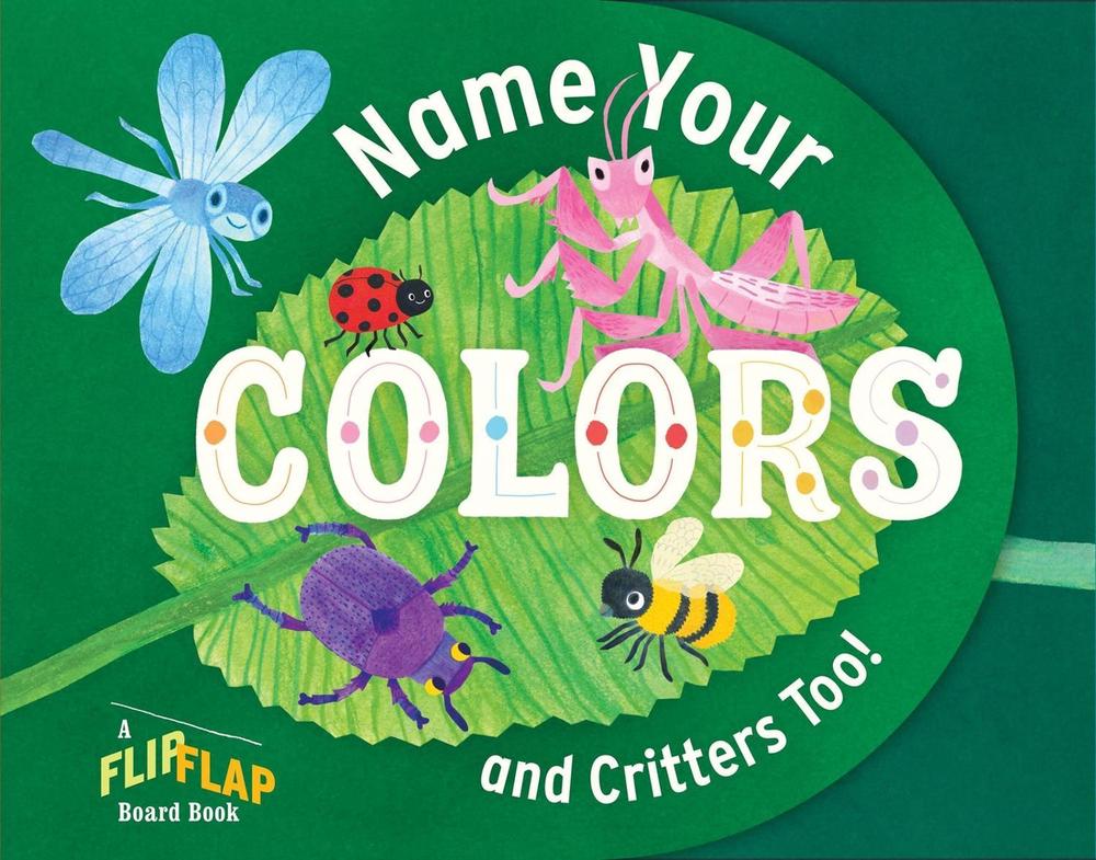 Name Your Colors (and Critters, too!) by Workman Publishing - ISBN: 9781523532315