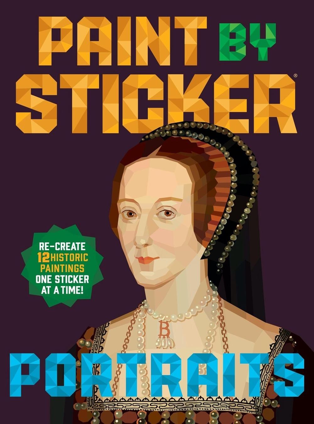 Paint by Sticker (Official): Portraits by Workman Publishing - ISBN: 9781523533442