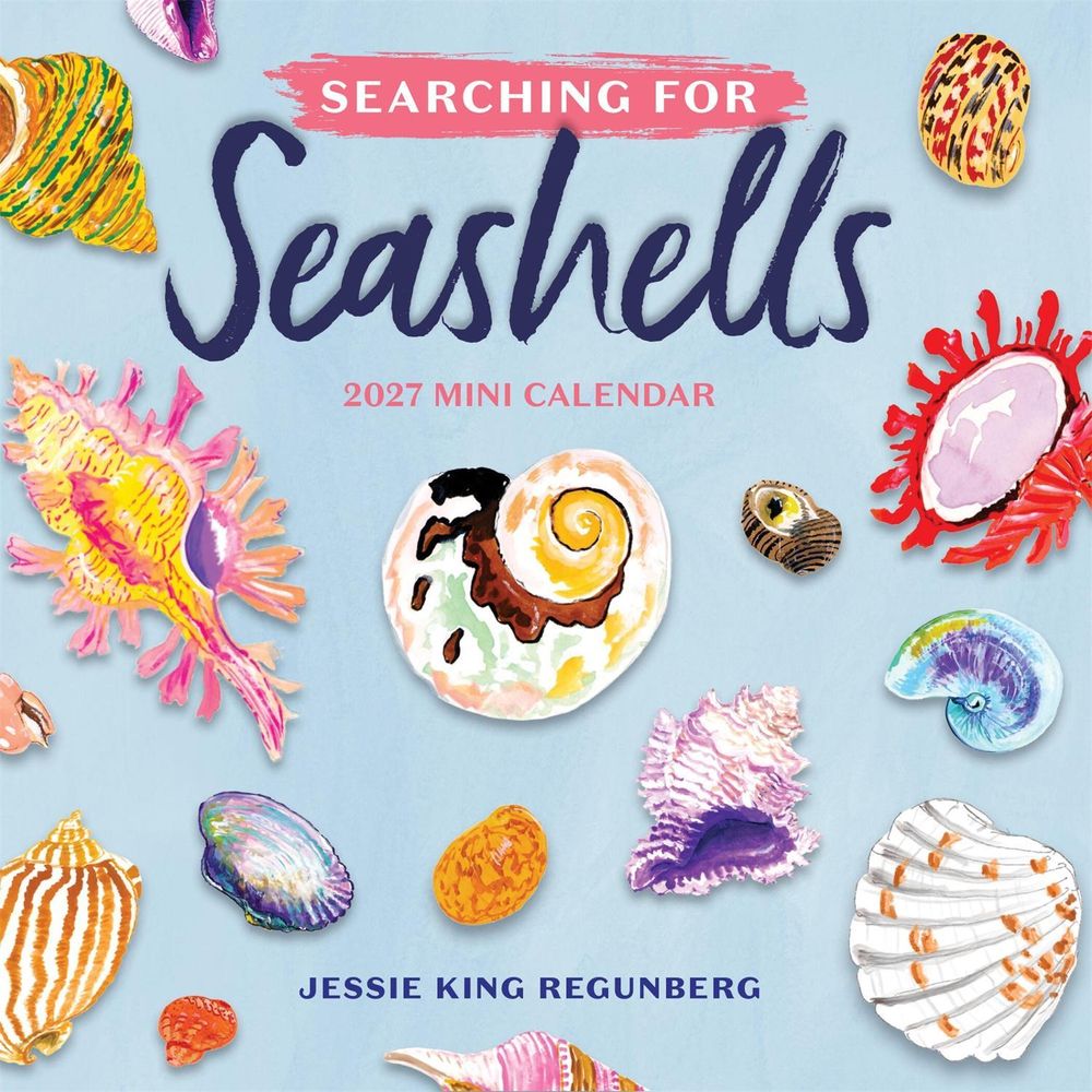 Searching for Seashells Mini Wall Calendar 2027 by Jessie King Regunberg - ISBN: 9781523533497