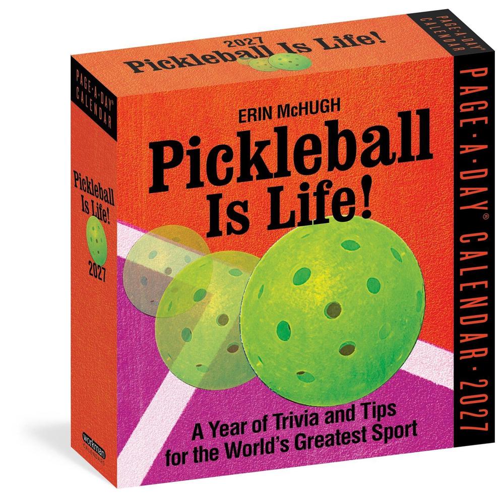 Pickleball Is Life! Page-A-Day® Calendar 2027 by Erin McHugh - ISBN: 9781523533893