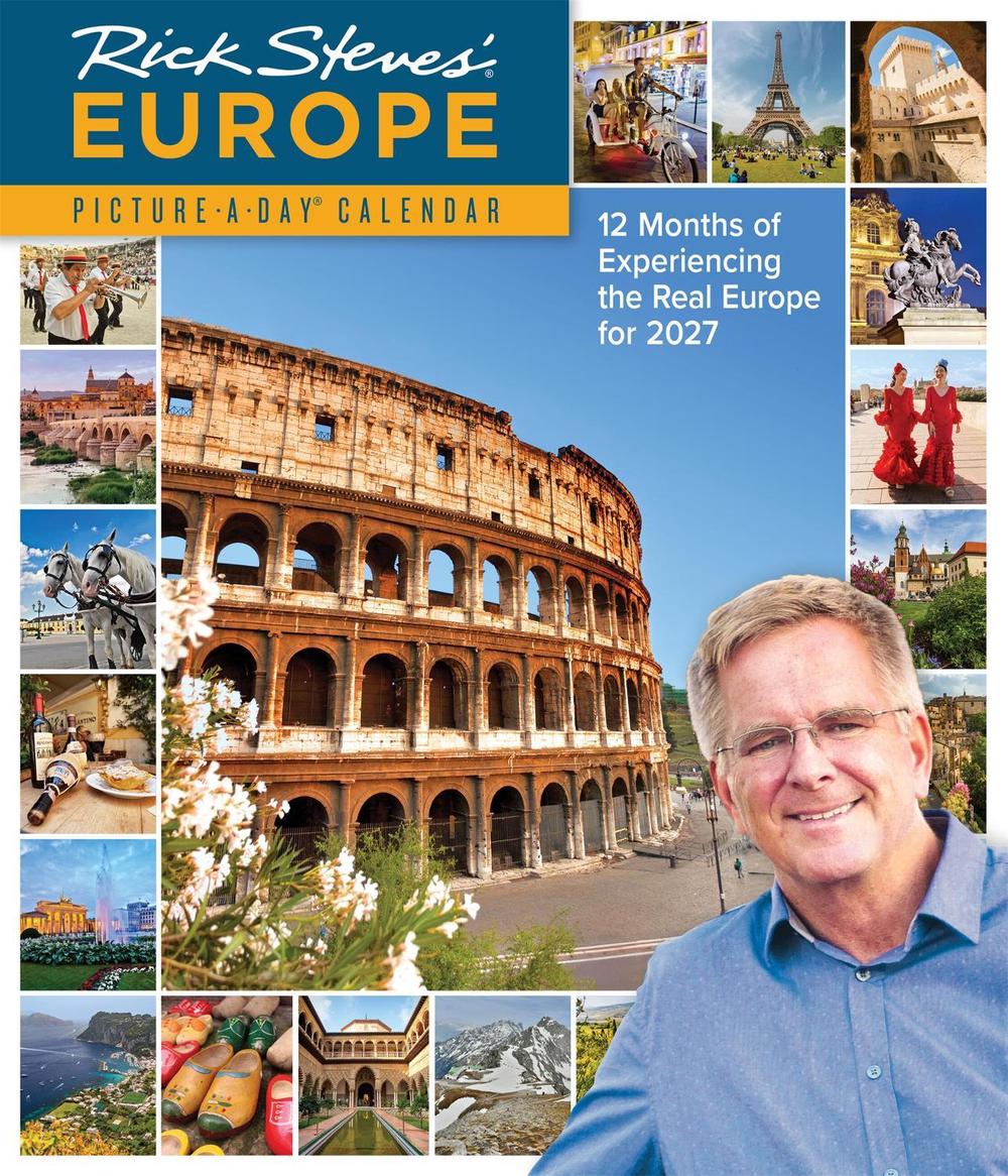 Rick Steves' Europe Picture-A-Day® Wall Calendar 2027 by Rick Steves - ISBN: 9781523534708
