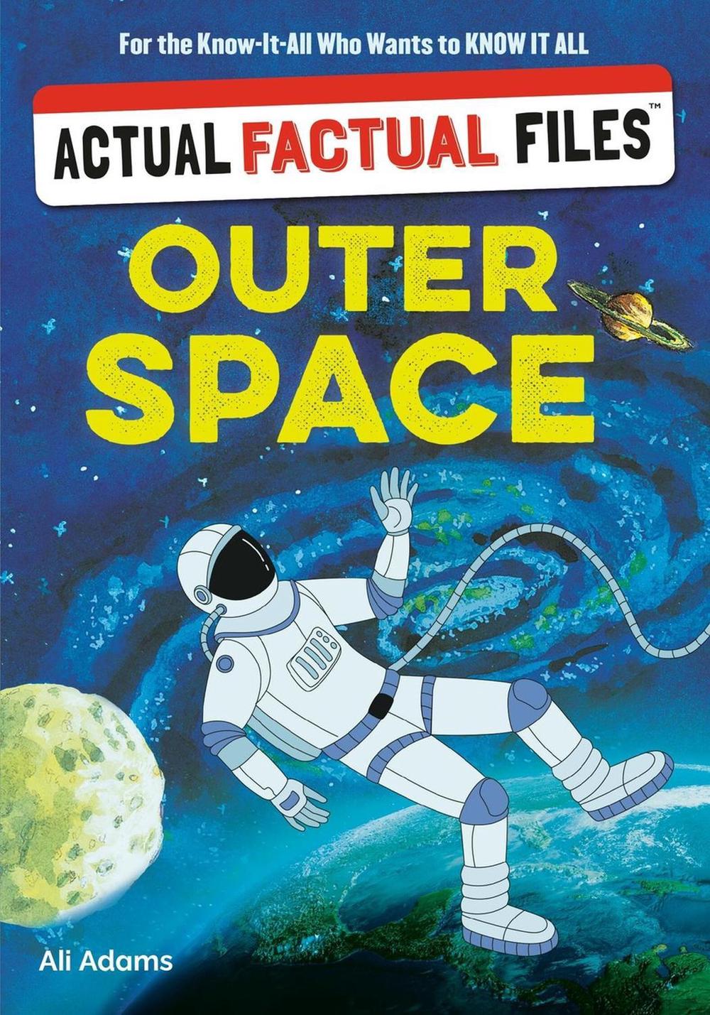 Actual Factual Files: Outer Space, 9781523535361