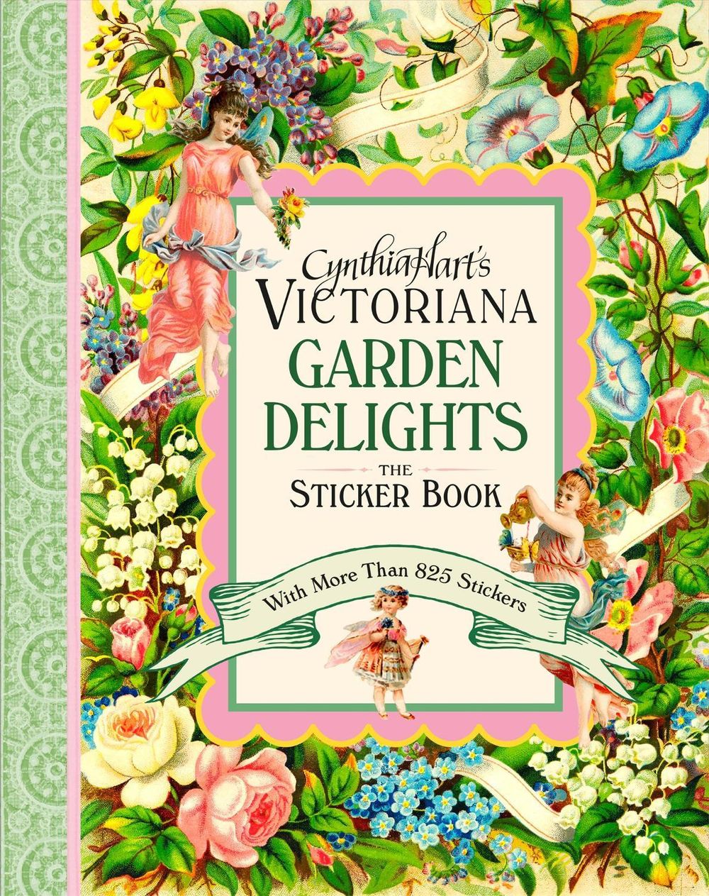 Cynthia Hart's Victoriana Garden Delights: The Sticker Book by Cynthia Hart - ISBN: 9781523535811