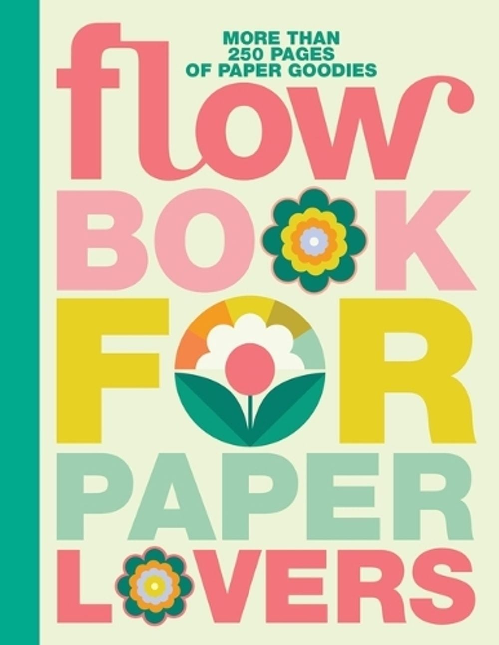 Book for Paper Lovers: World of Flowers by Editors of Flow magazine - ISBN: 9781523536061