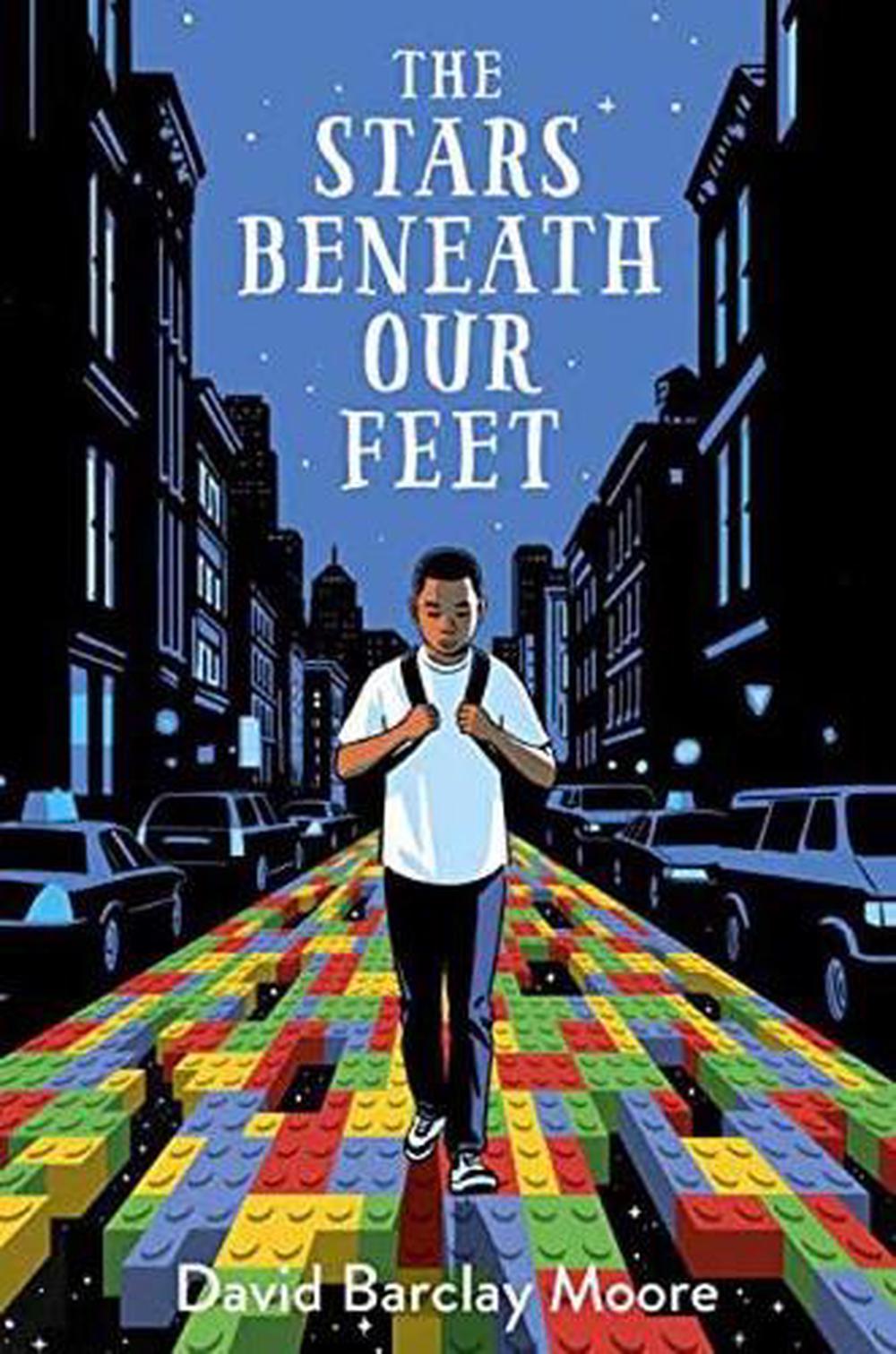 The Stars Beneath Our Feet by David Barclay Moore - ISBN: 9781524701246