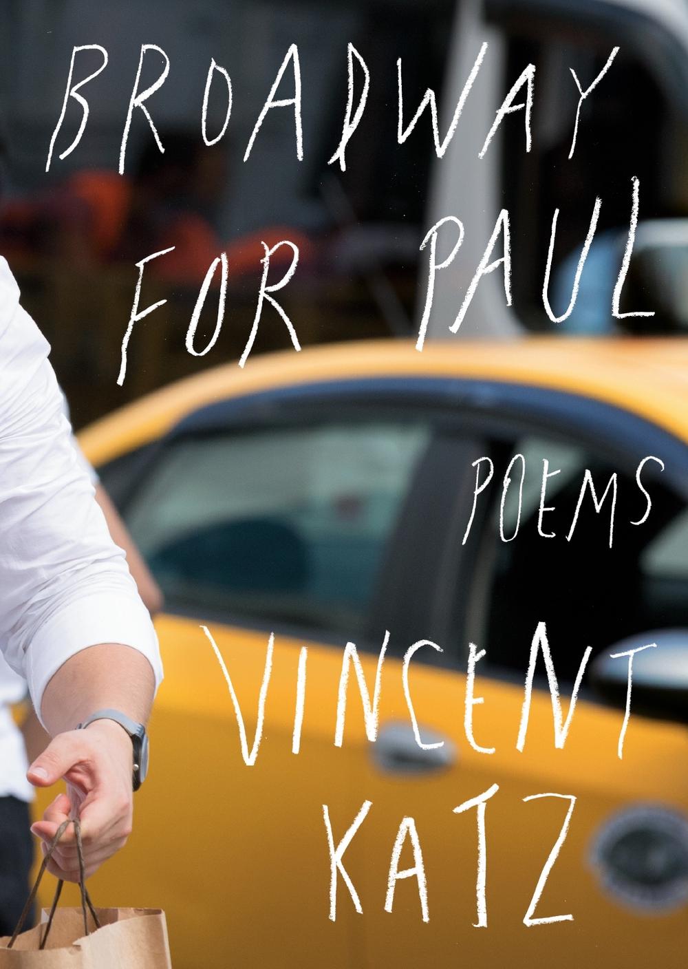 Broadway for Paul by Vincent Katz - ISBN: 9781524711535