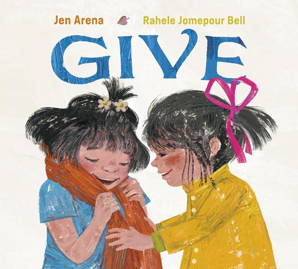 Give by Jen Arena - ISBN: 9781524714994