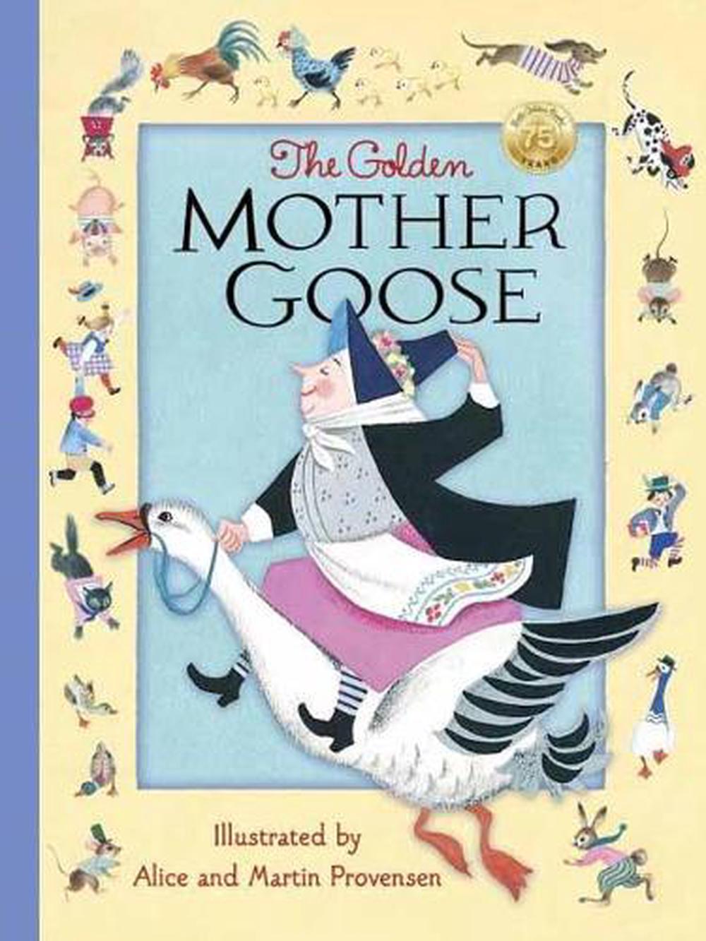 The Golden Mother Goose by Alice Provensen - ISBN: 9781524715786