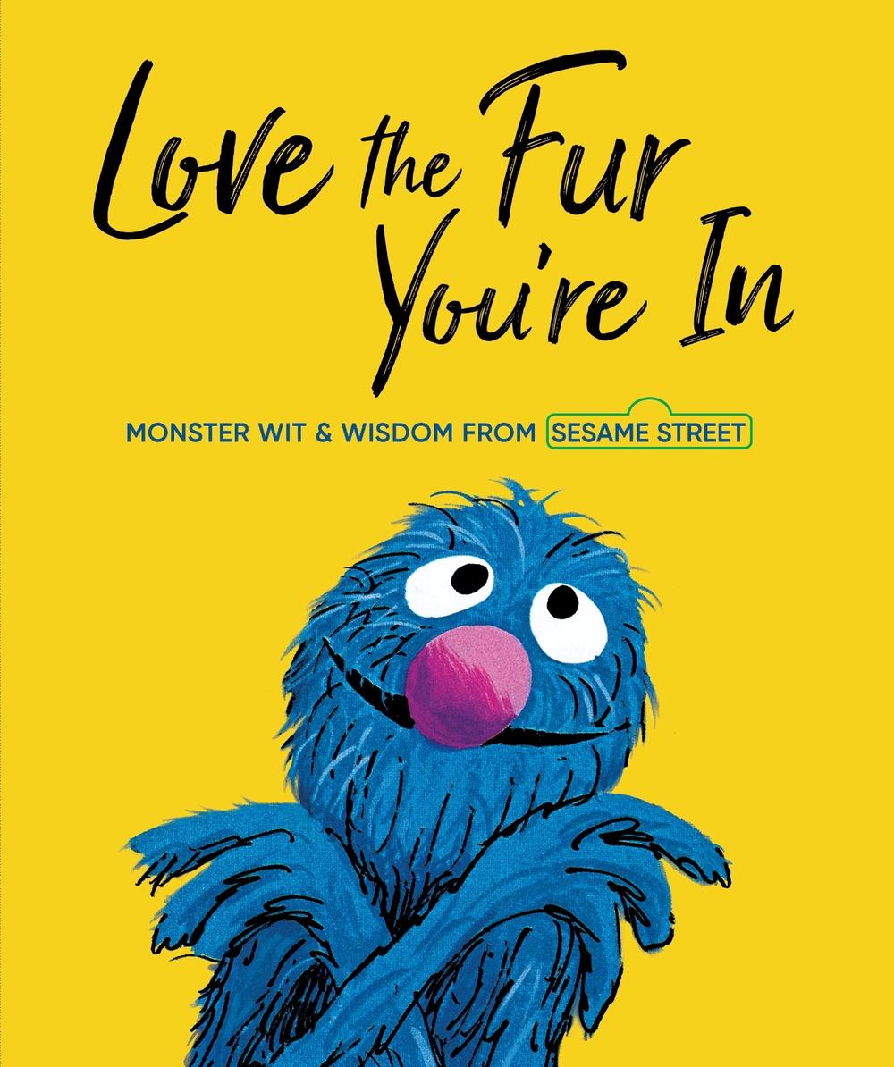 Love the Fur You're In (Sesame Street) by Random House - ISBN: 9781524715854