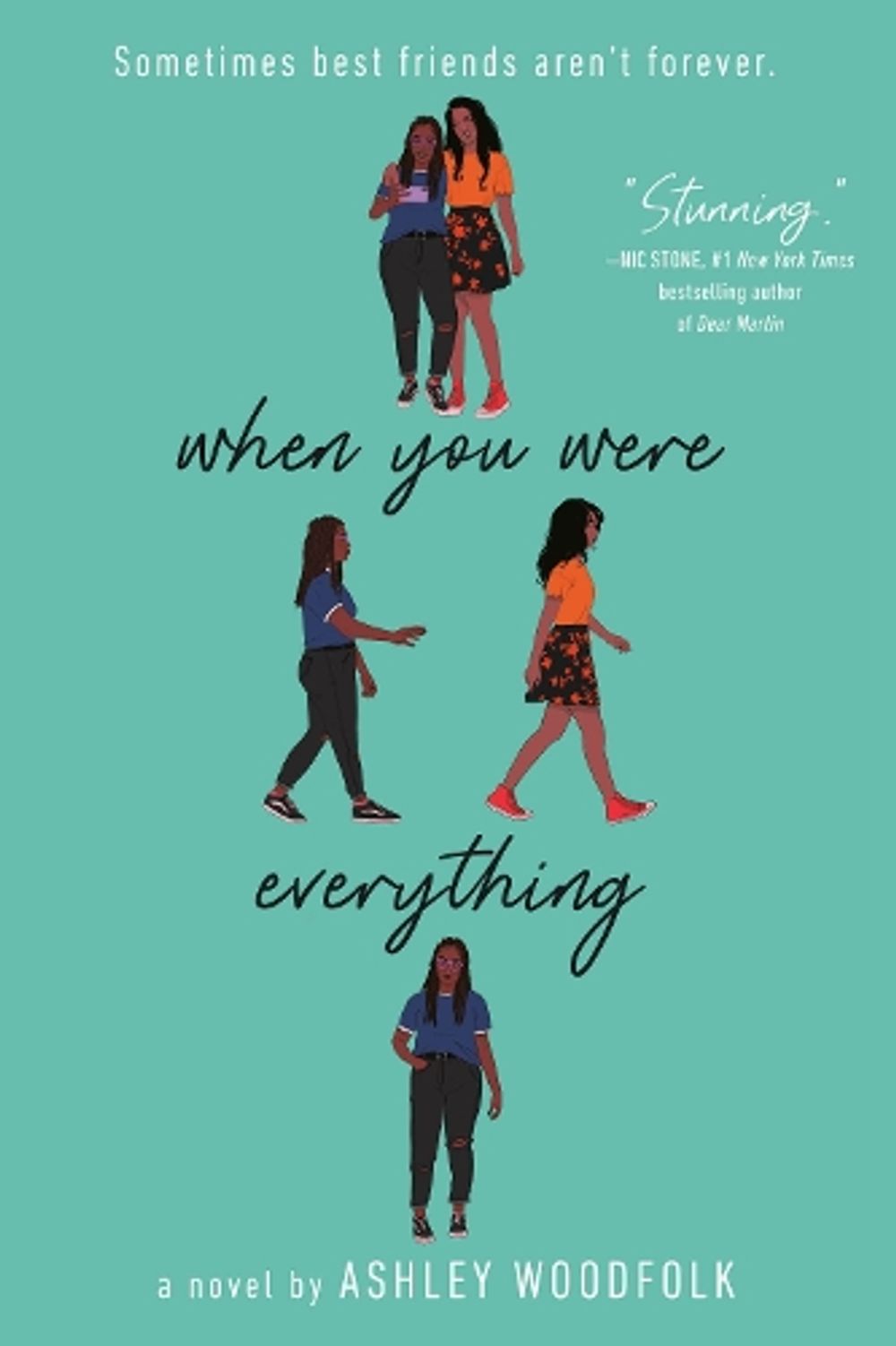 When You Were Everything by Ashley Woodfolk - ISBN: 9781524715946