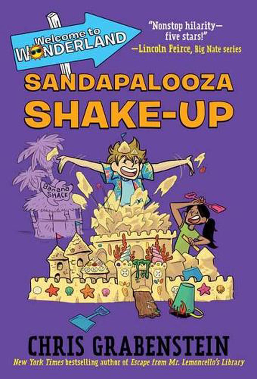 Welcome to Wonderland #3: Sandapalooza Shake-Up by Chris Grabenstein - ISBN: 9781524717599