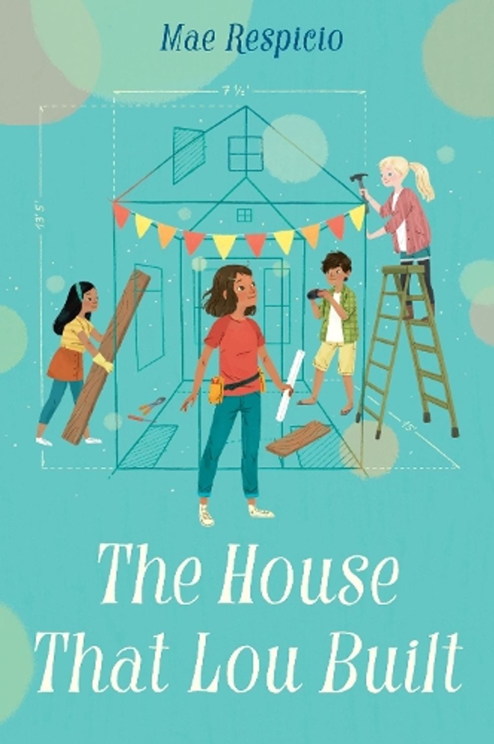 The House That Lou Built by Mae Respicio - ISBN: 9781524717971