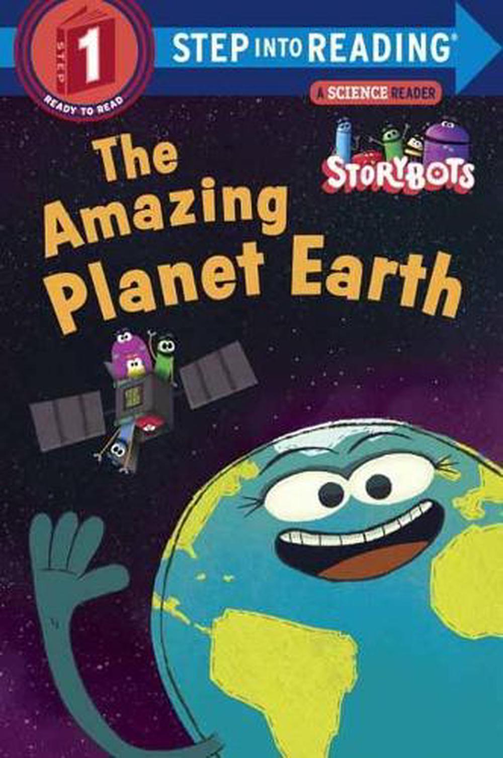The Amazing Planet Earth (StoryBots) by Storybots - ISBN: 9781524718572