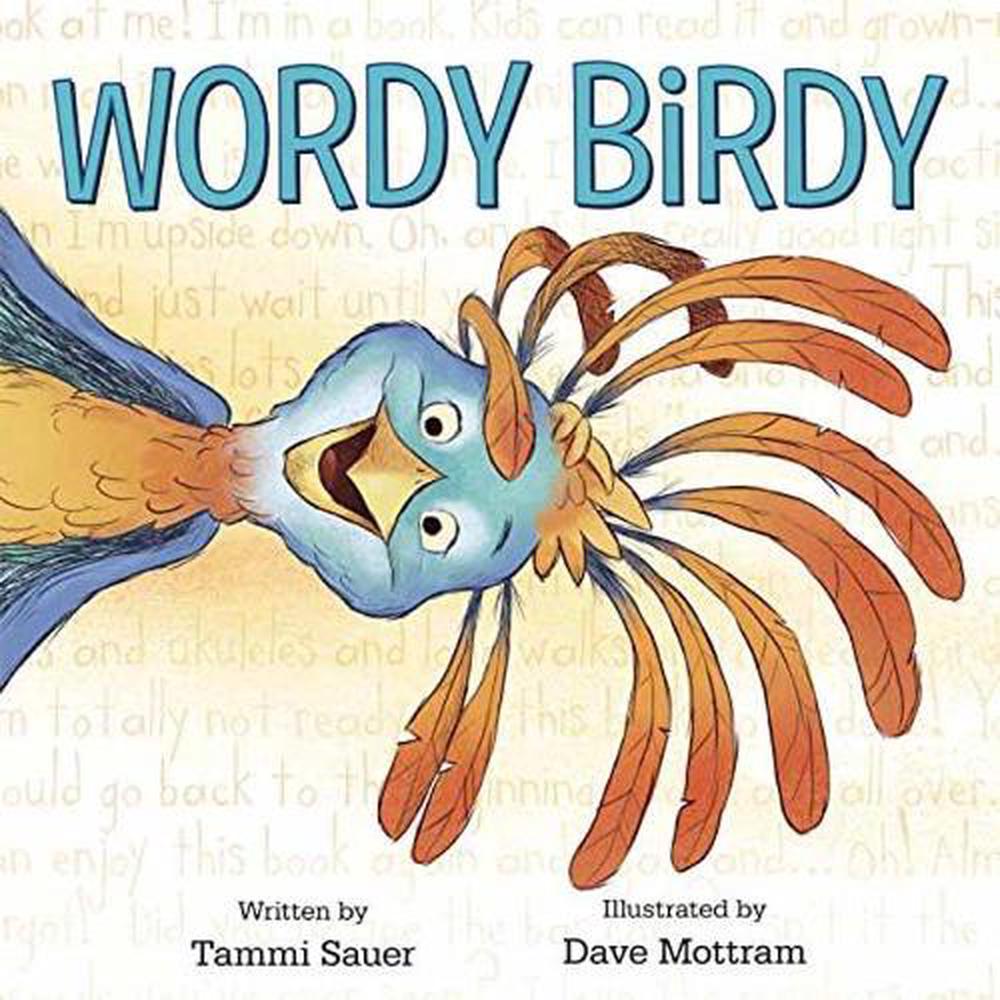 Wordy Birdy by Dave Mottram - ISBN: 9781524719296