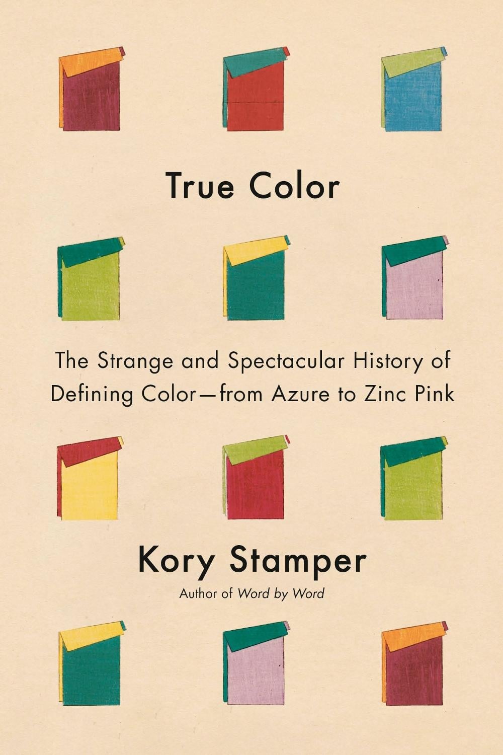 True Color by Kory Stamper - ISBN: 9781524733032