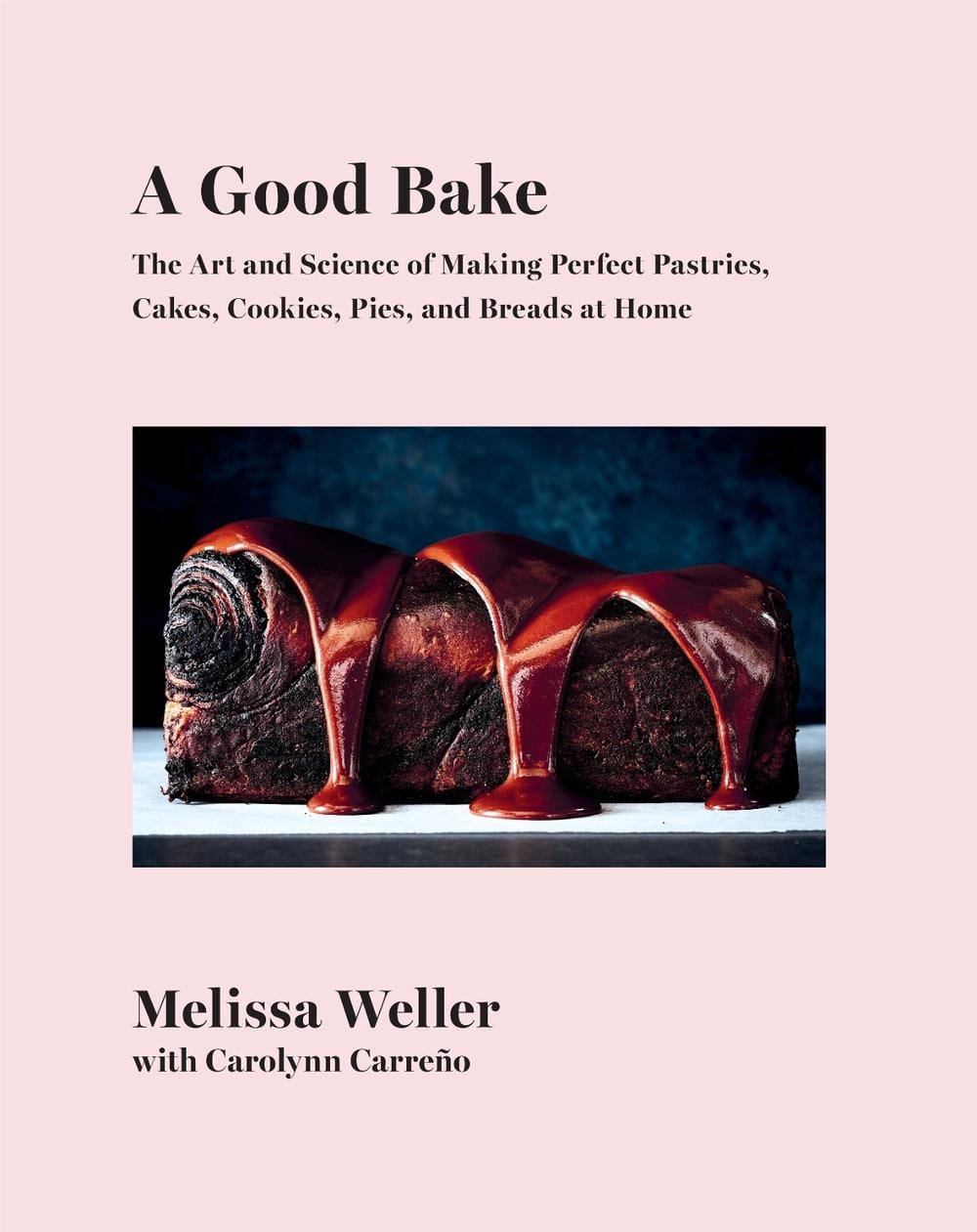 A Good Bake by Melissa Weller - ISBN: 9781524733438