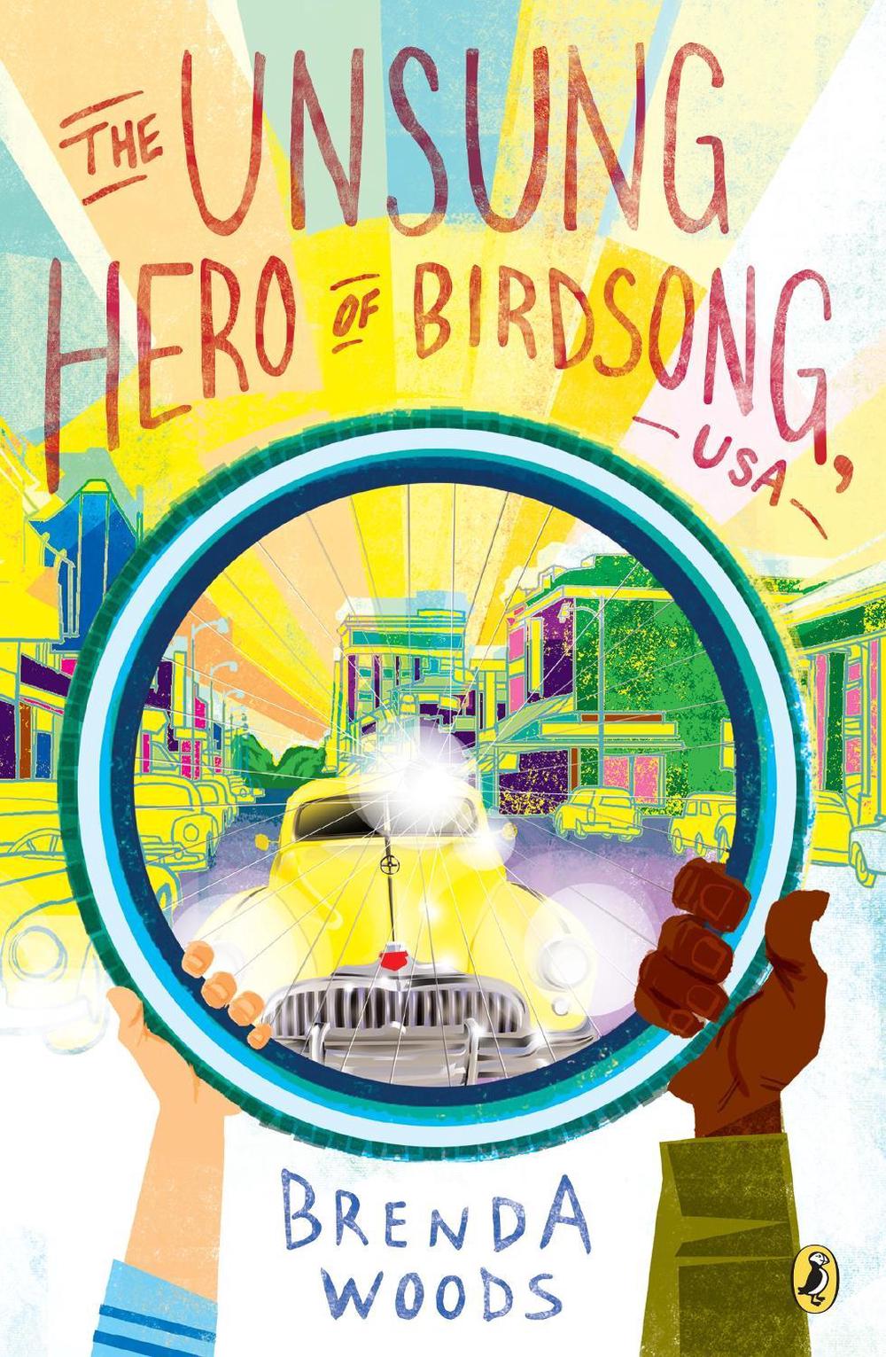 The Unsung Hero of Birdsong, USA by Brenda Woods - ISBN: 9781524737115