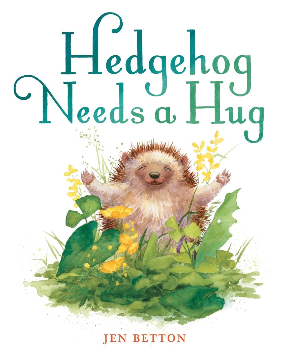 Hedgehog Needs a Hug by Jen Betton - ISBN: 9781524737122