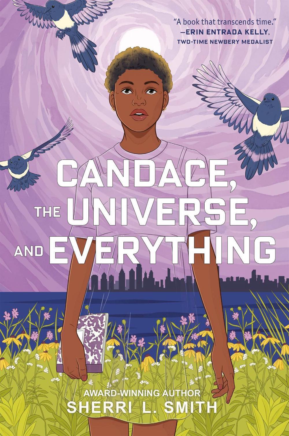Candace, the Universe, and Everything by Sherri L. Smith - ISBN: 9781524737931