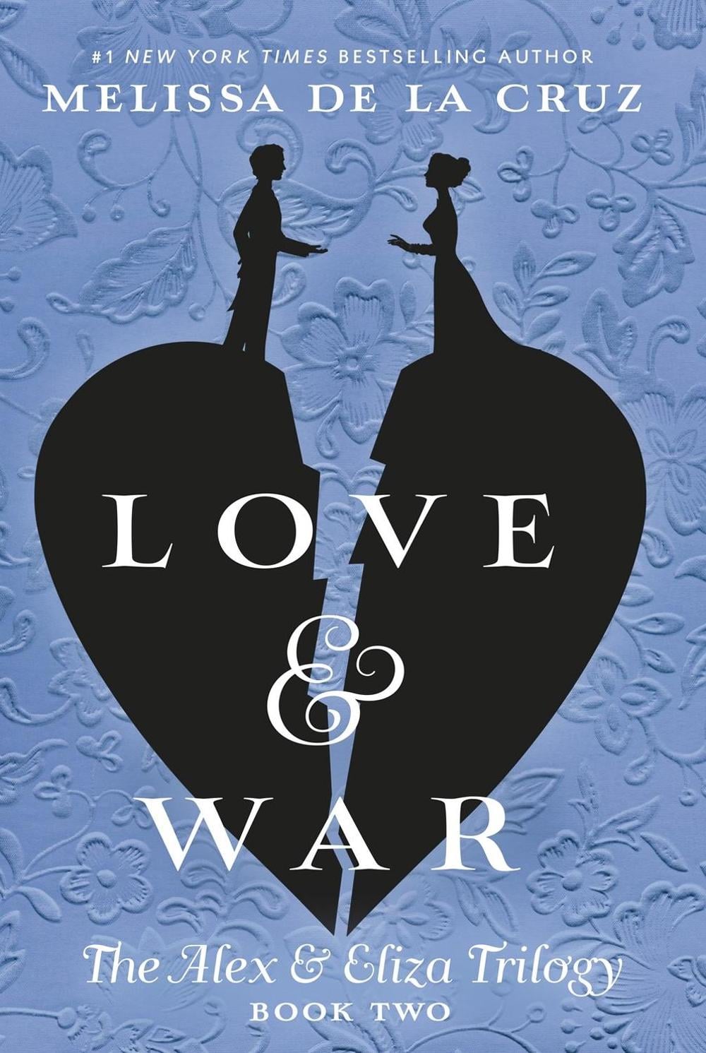 Love & War by Melissa de la Cruz - ISBN: 9781524739676