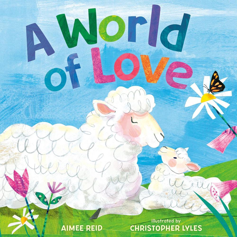 A World of Love by Aimee Elizabeth Reid - ISBN: 9781524739812
