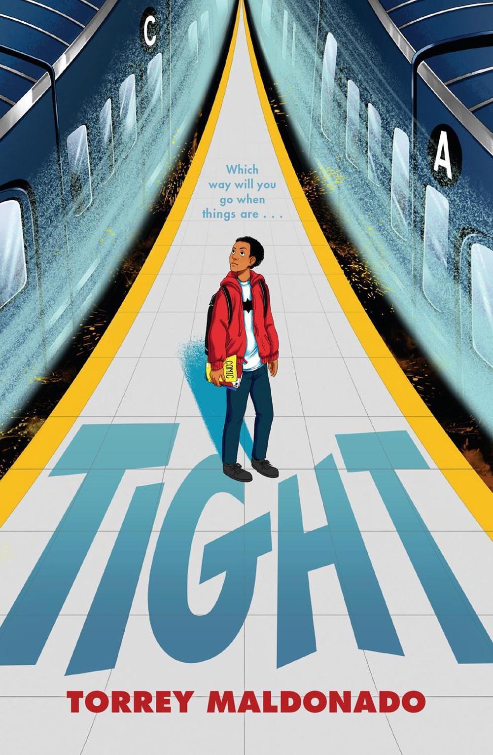Tight by Torrey Maldonado - ISBN: 9781524740573