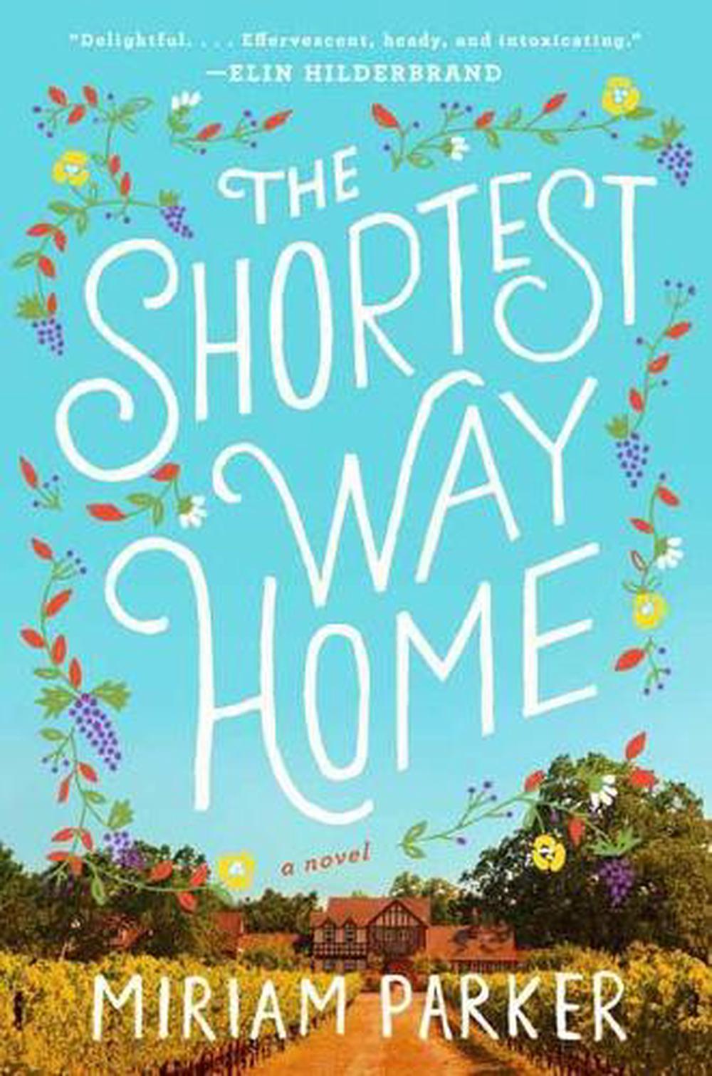 The Shortest Way Home by Miriam Parker - ISBN: 9781524741884