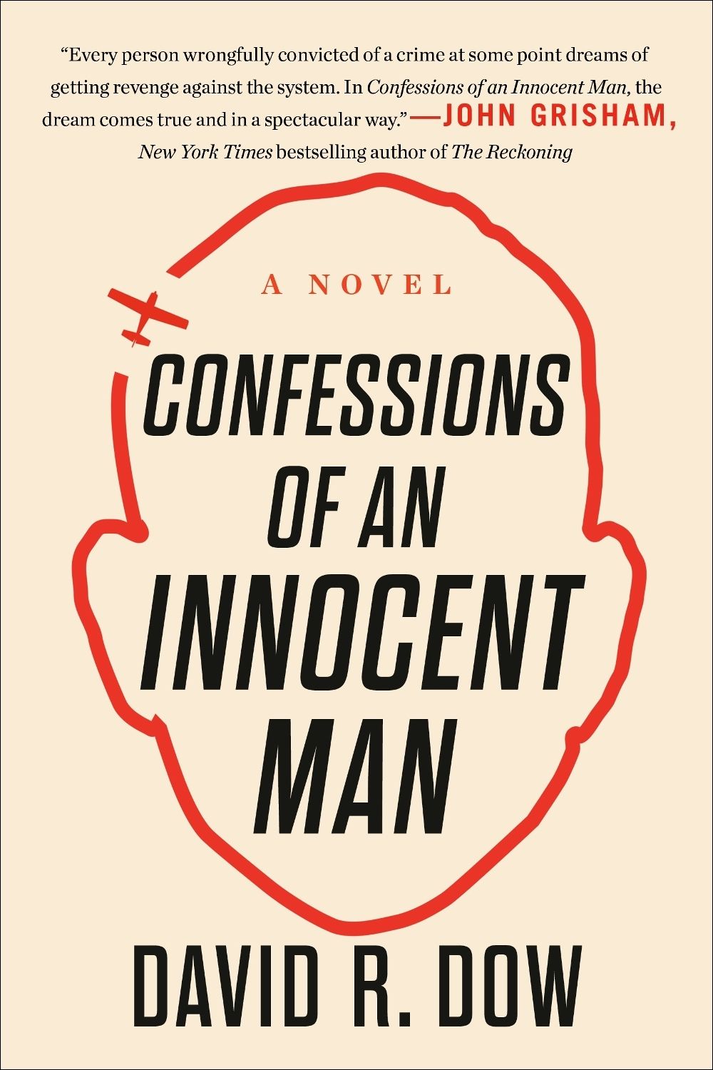 Confessions of an Innocent Man by DavidR. Dow - ISBN: 9781524743895