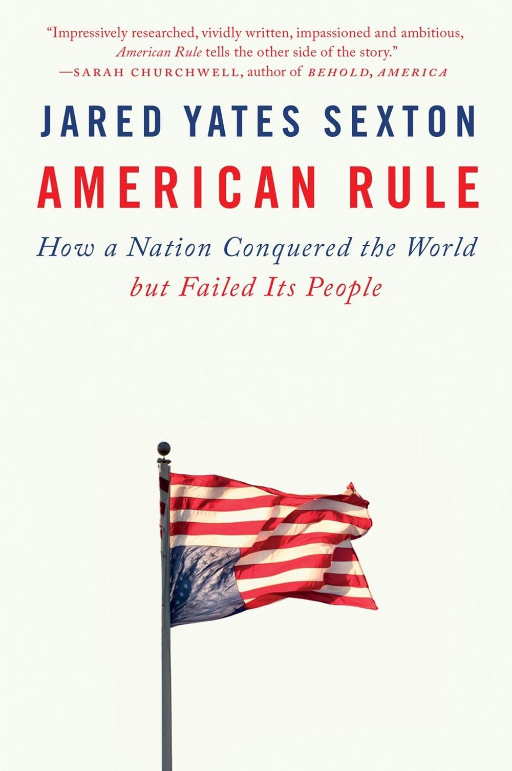American Rule by Jared Yates Sexton - ISBN: 9781524745738