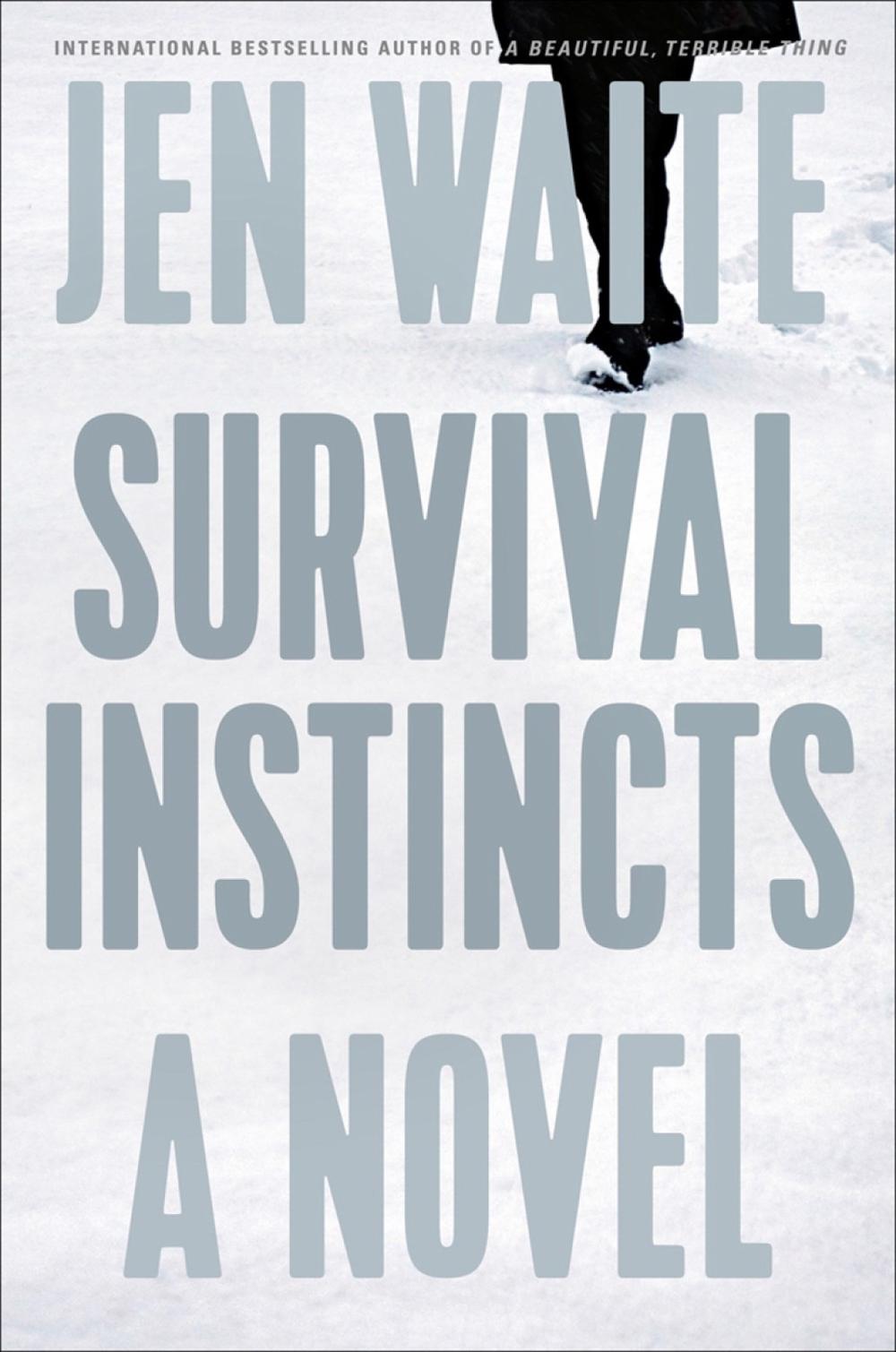 Survival Instincts by Jen Waite - ISBN: 9781524745837