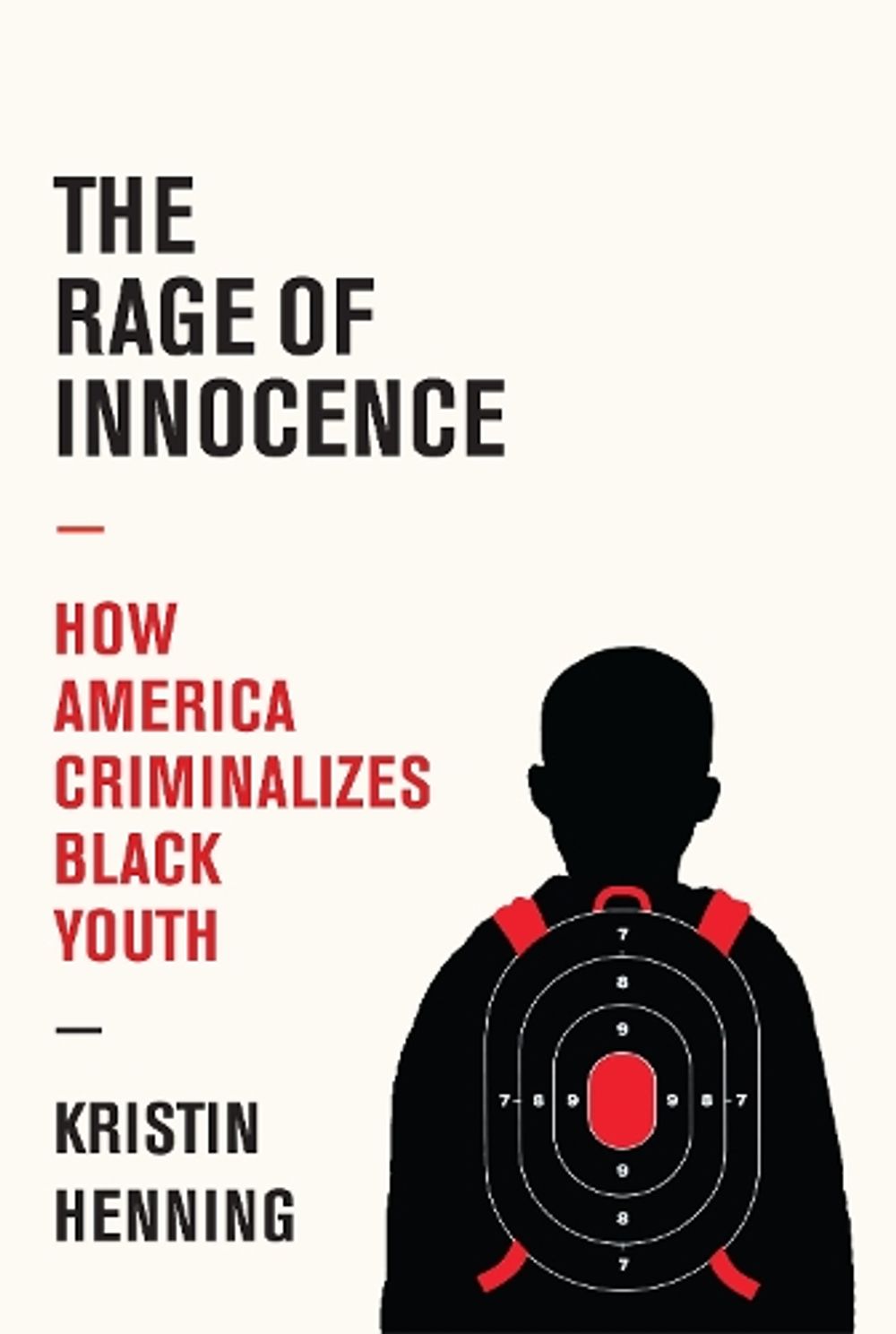 The Rage of Innocence by Kristin Henning - ISBN: 9781524748906