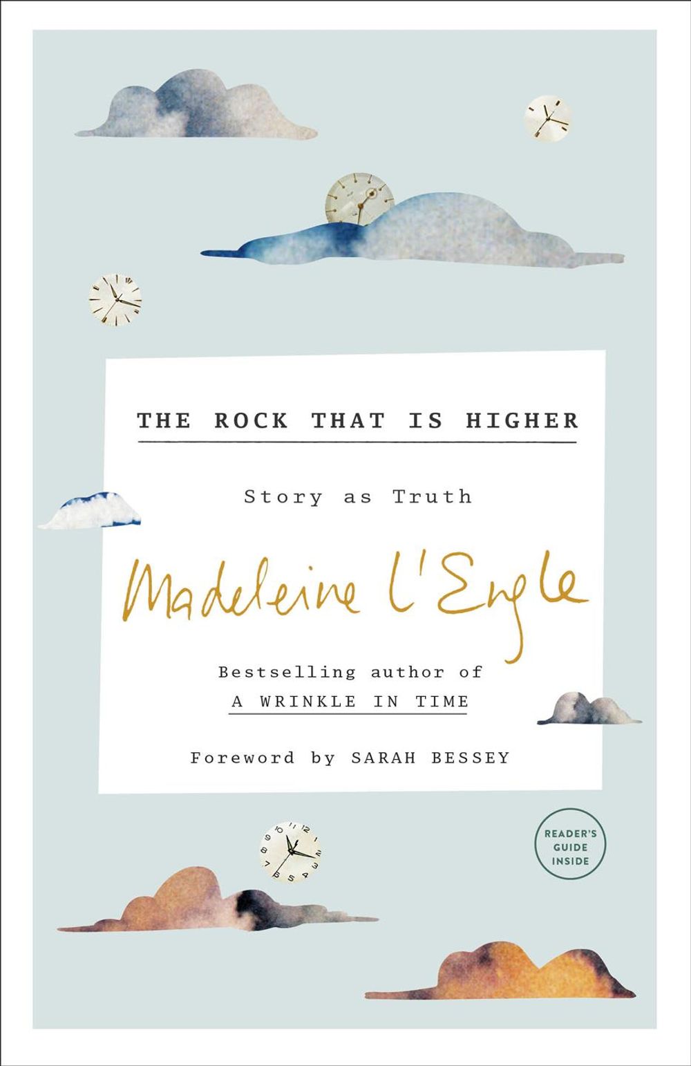 The Rock that is Higher by Madeleine L'Engle - ISBN: 9781524759346