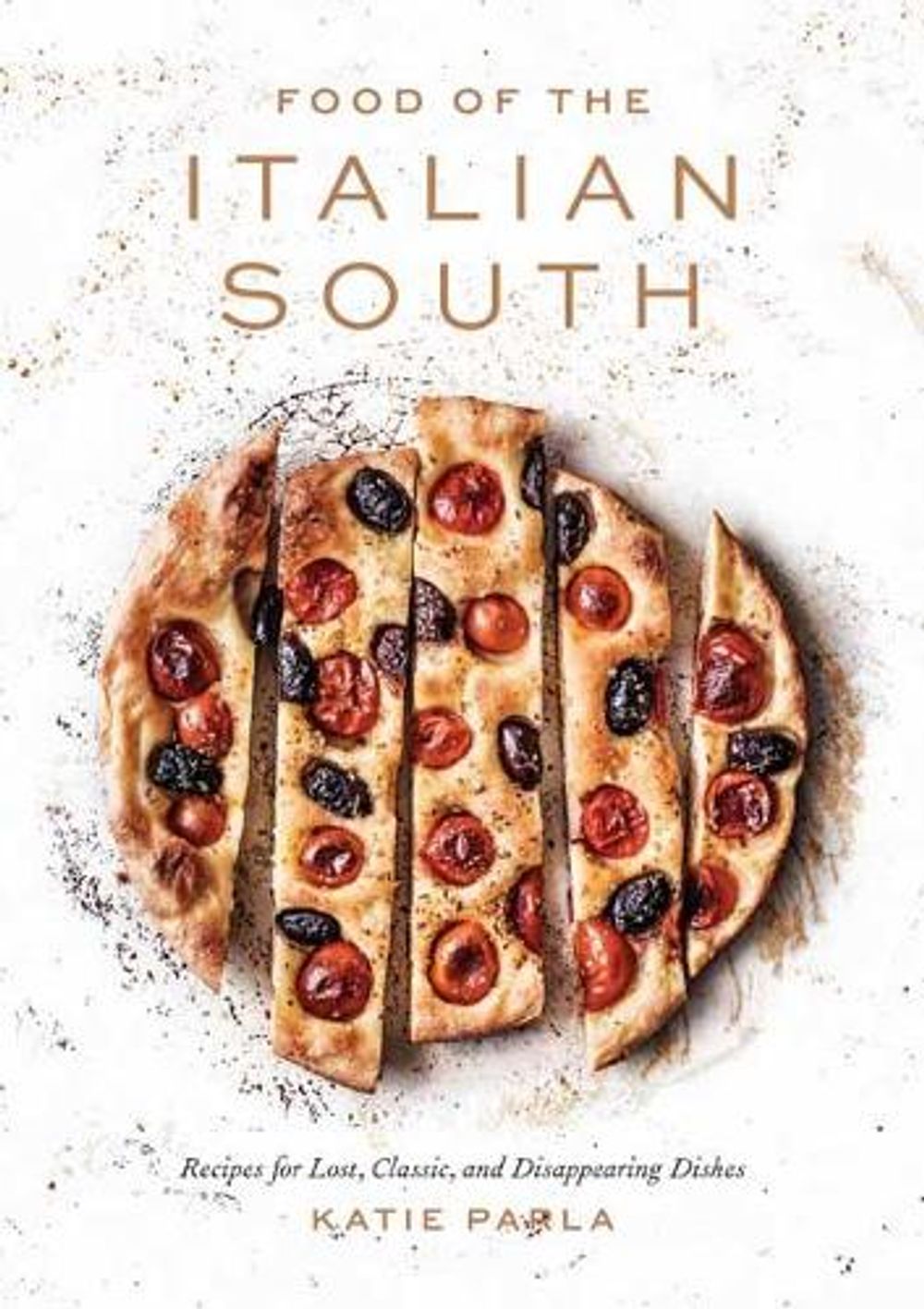 Food of the Italian South by Katie Parla - ISBN: 9781524760465