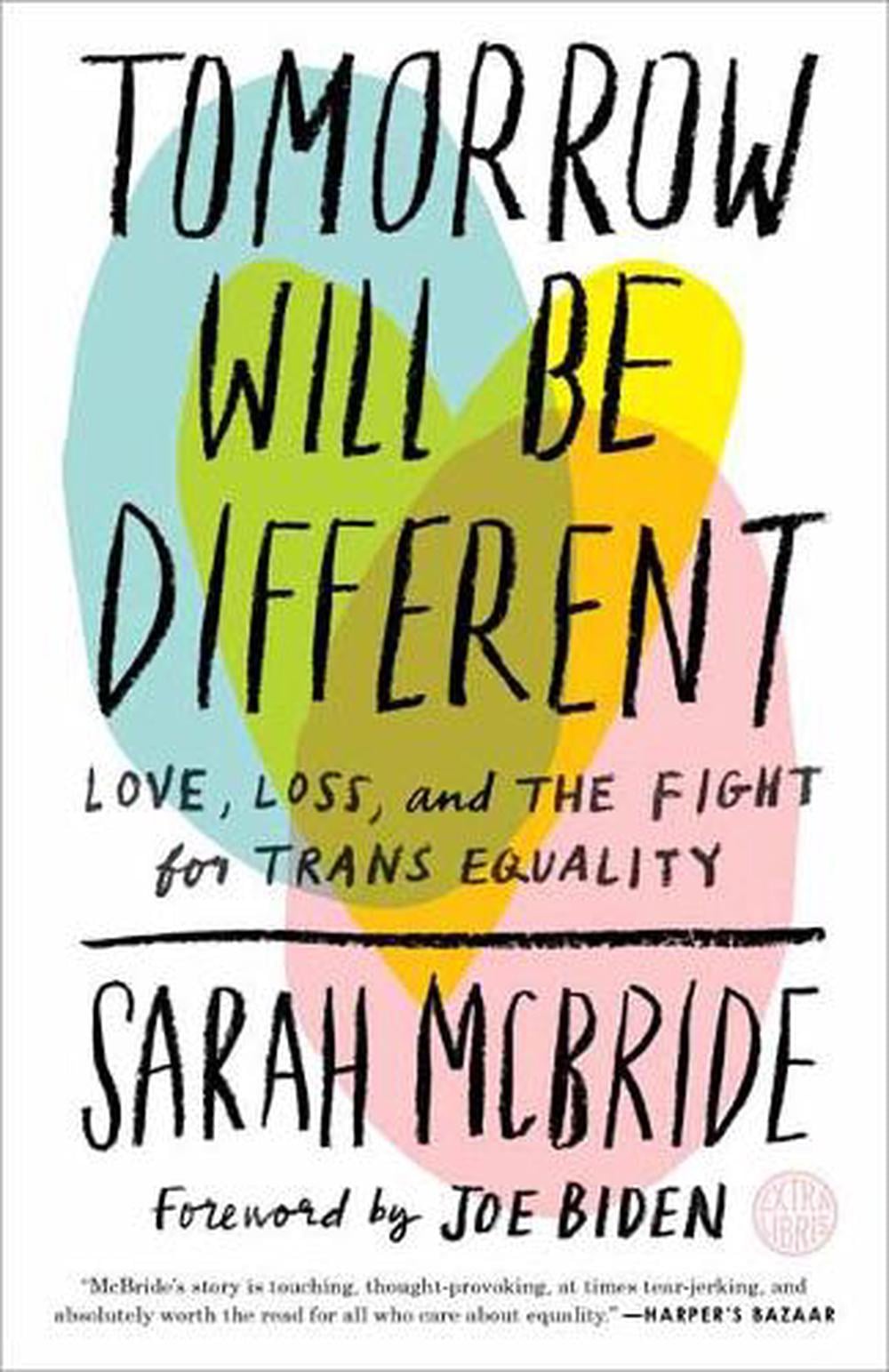 Tomorrow Will Be Different by Sarah McBride - ISBN: 9781524761486