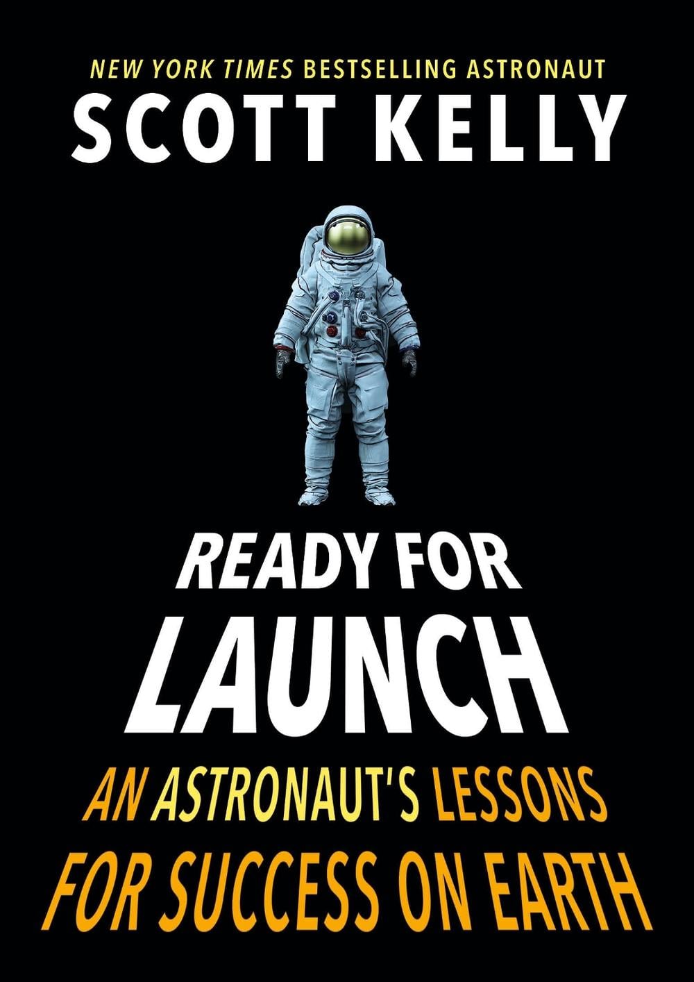Ready for Launch by Scott Kelly - ISBN: 9781524764326