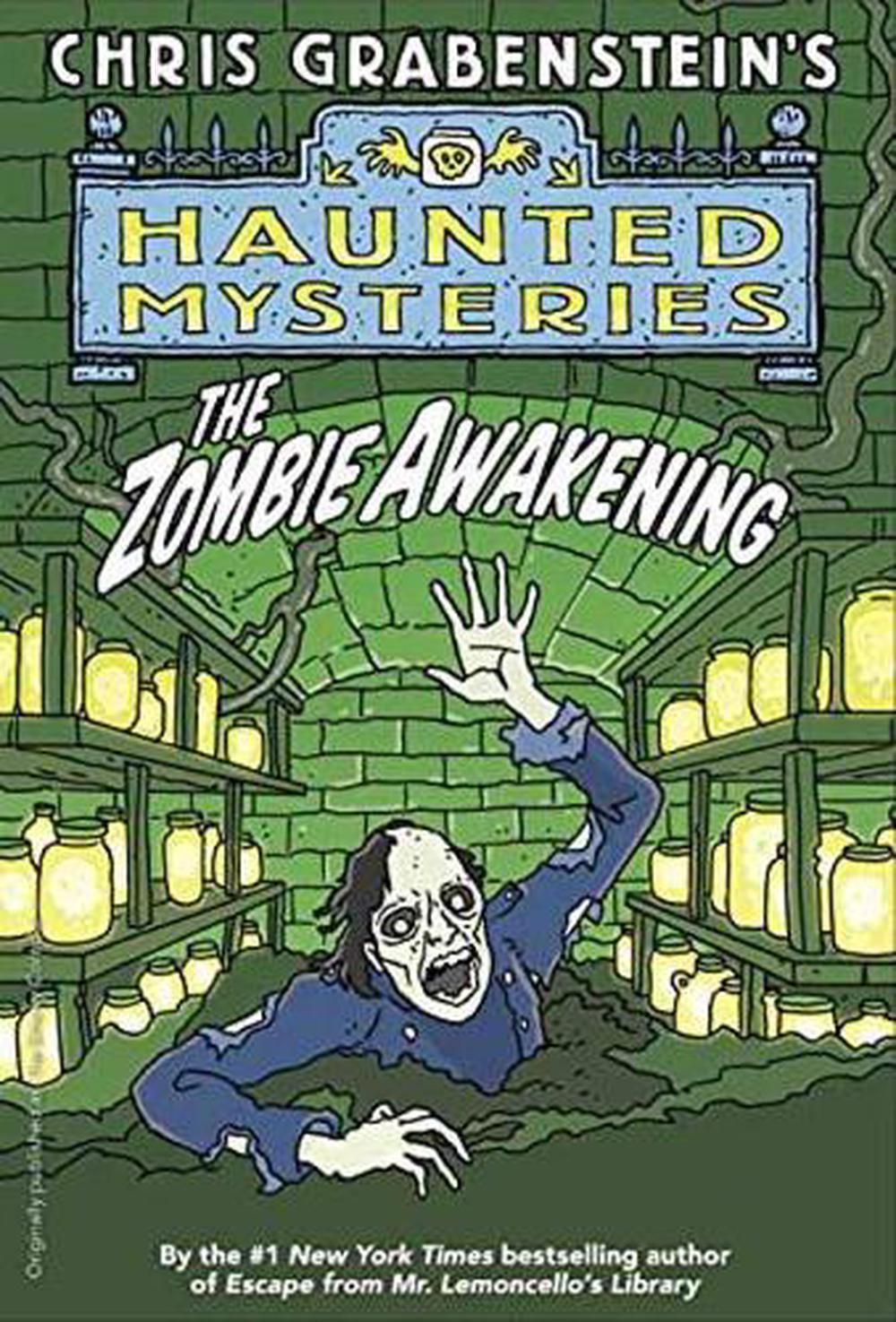The Zombie Awakening by Chris Grabenstein - ISBN: 9781524765217