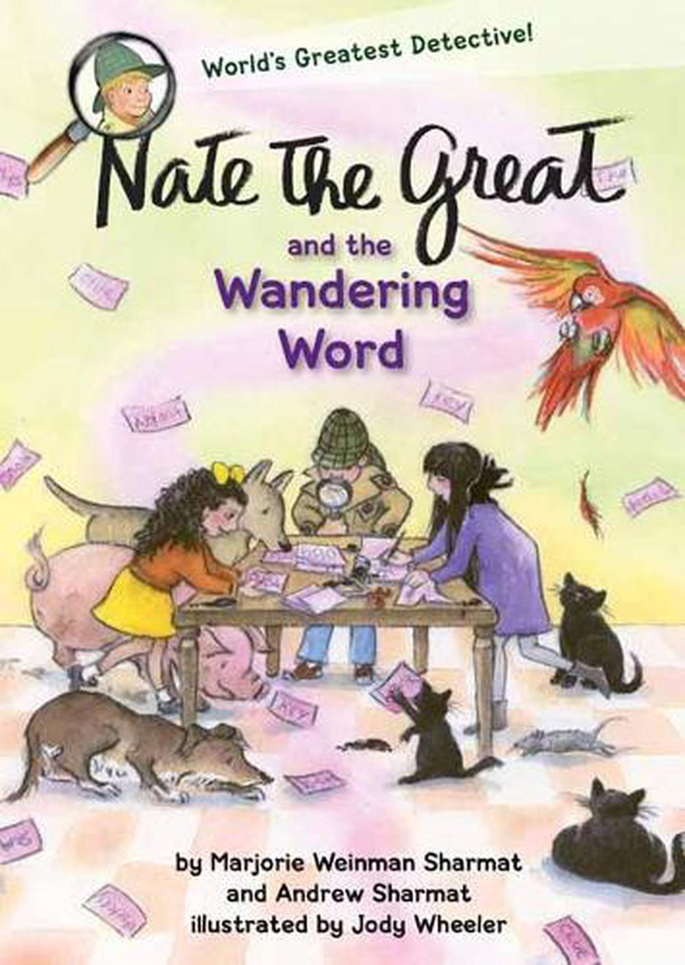 Nate the Great and the Wandering Word by Marjorie Weinman Sharmat - ISBN: 9781524765477