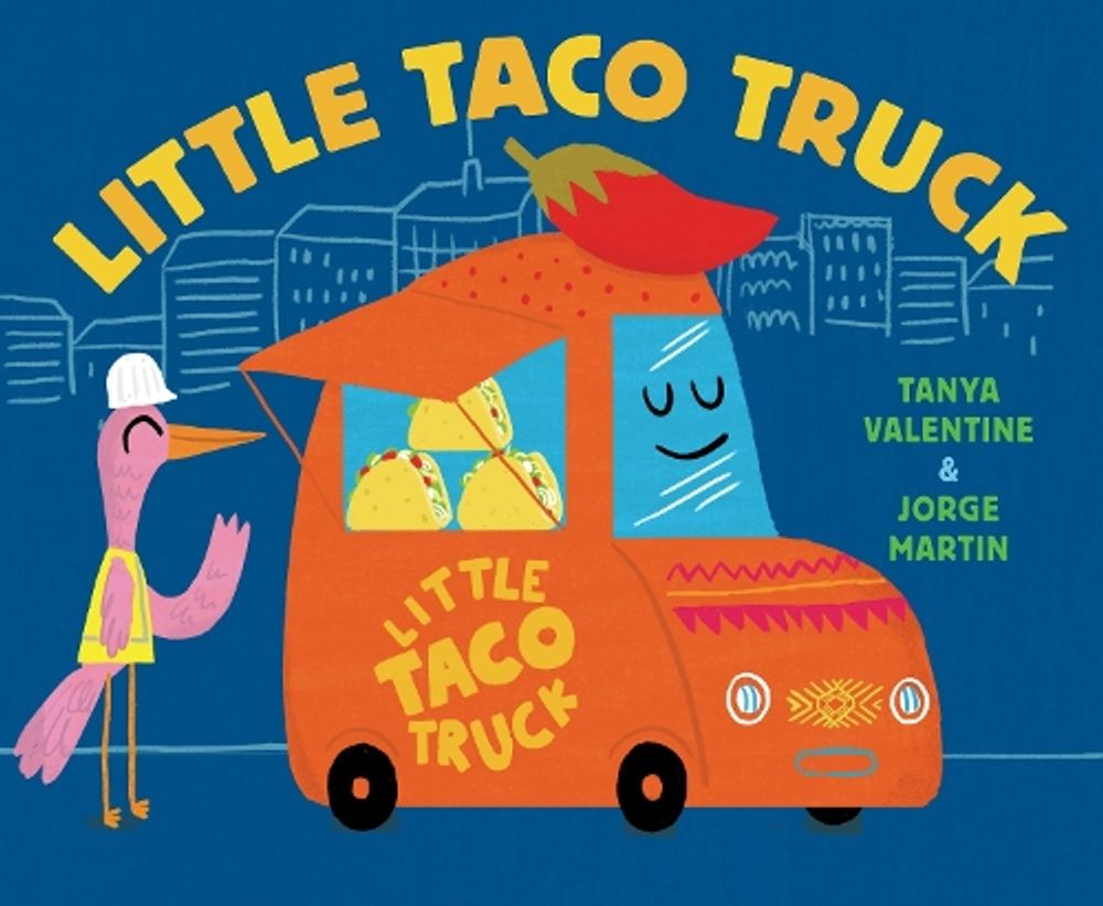 Little Taco Truck by Jorge Martin - ISBN: 9781524765859