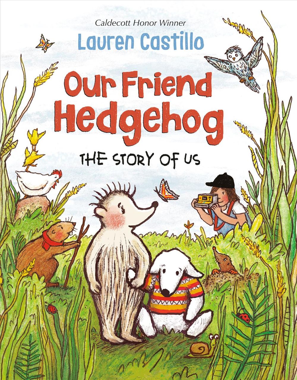 Our Friend Hedgehog by Lauren Castillo - ISBN: 9781524766719