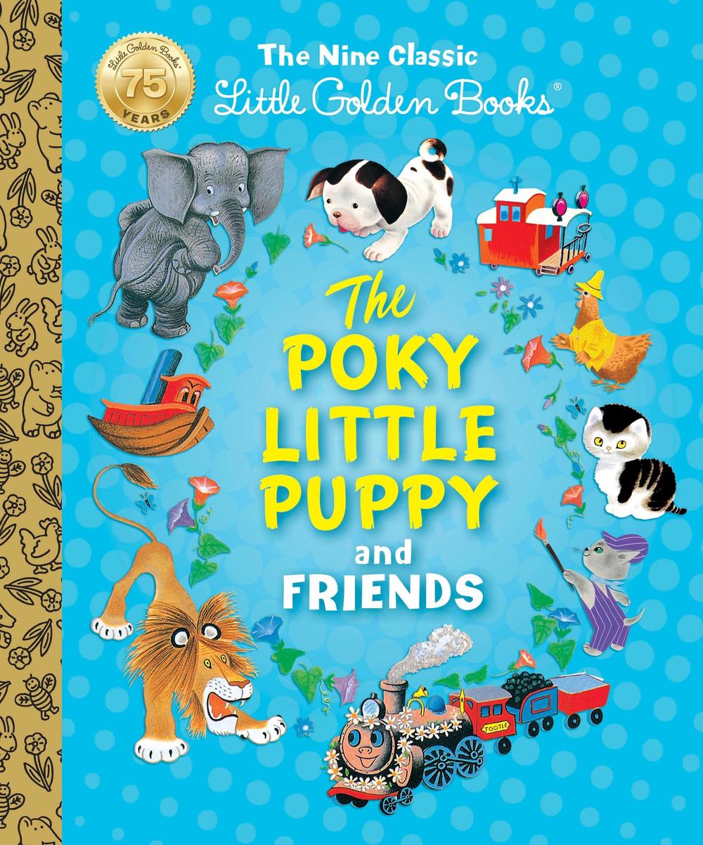 Classic　online　Buy　9781524766832　Brown,　Little　Hardcover,　Wise　Margaret　by　Friends:　Books　Golden　Little　Puppy　Nine　The　and　Poky　The　Nile　at　The