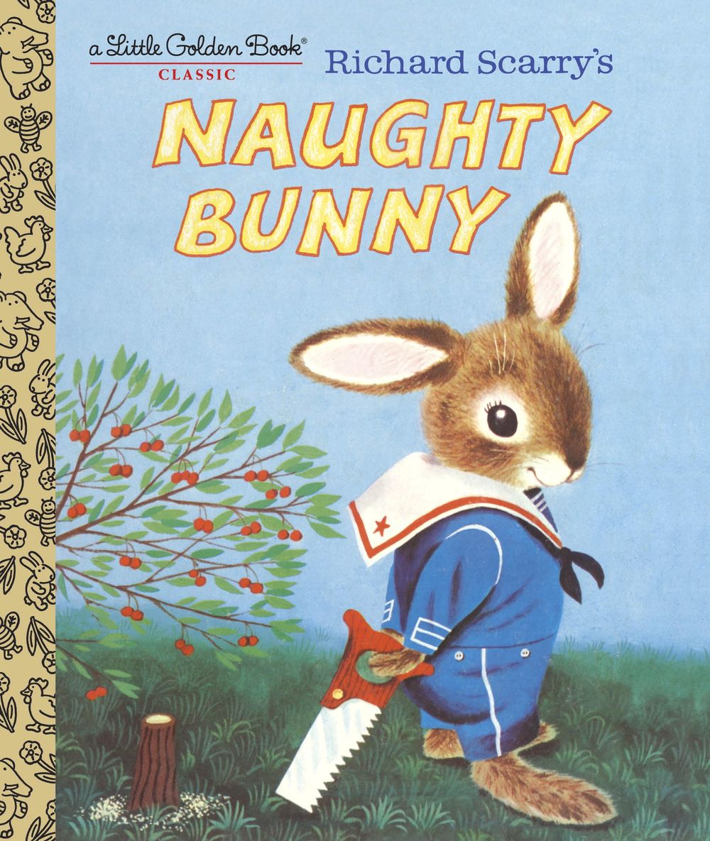 Richard Scarry's Naughty Bunny by Richard Scarry - ISBN: 9781524767273