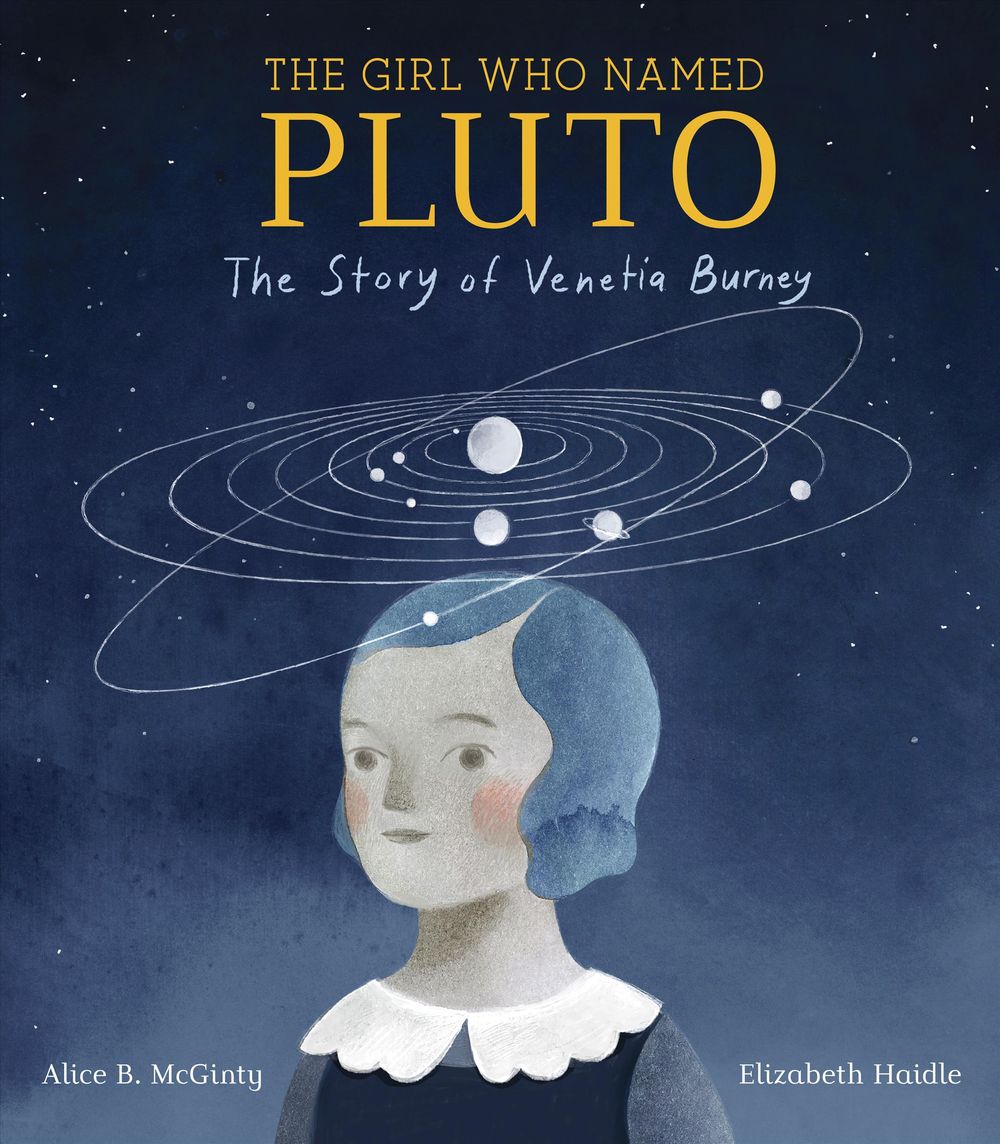 Girl Who Named Pluto by Alice B. Mcginty - ISBN: 9781524768317