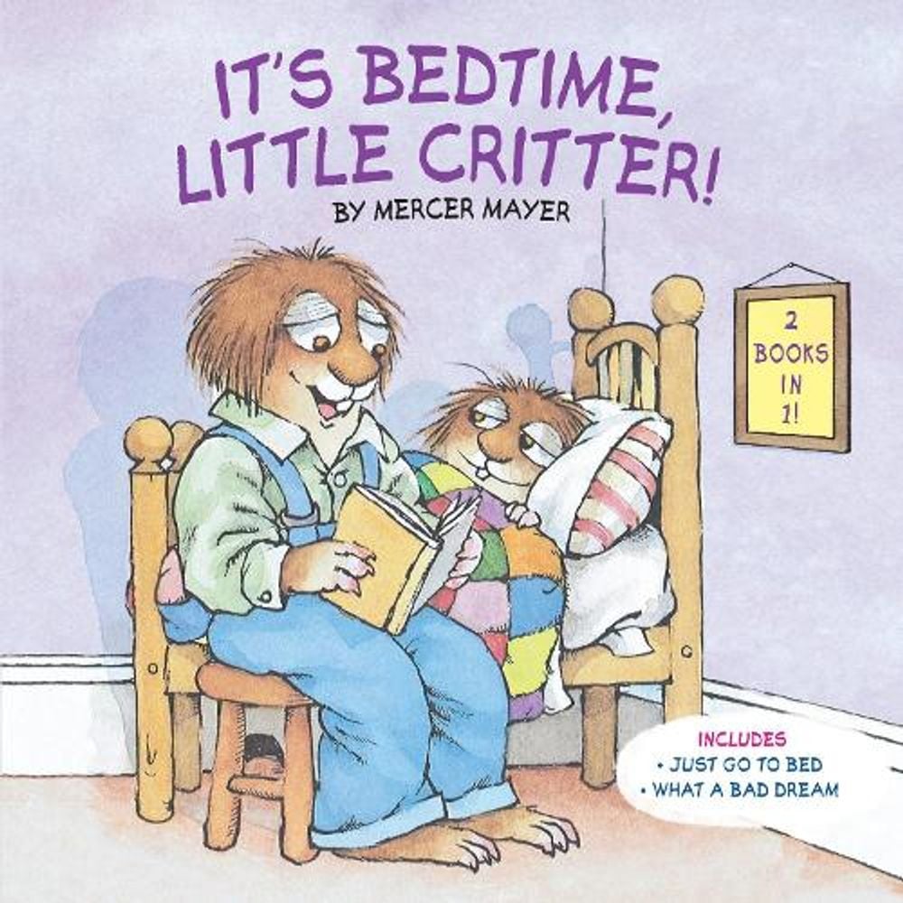 It's Bedtime, Little Critter by Mercer Mayer - ISBN: 9781524769000