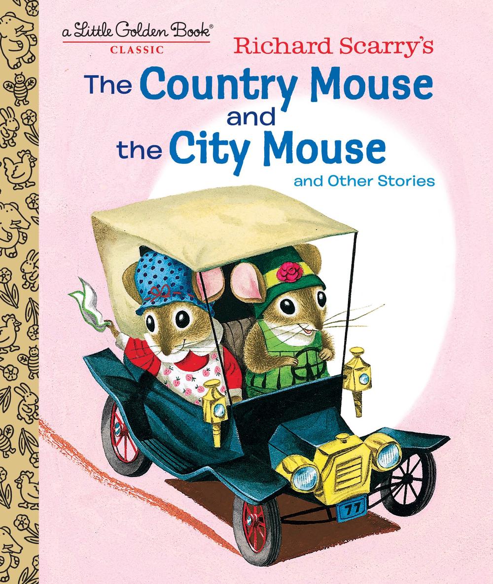 Richard Scarry's The Country Mouse and the City Mouse, 9781524771454